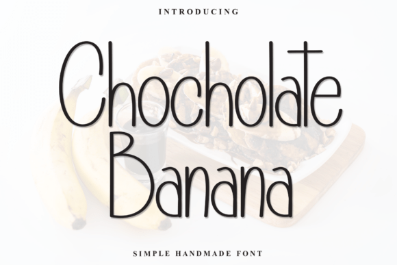Chocholate Banana Font for Business