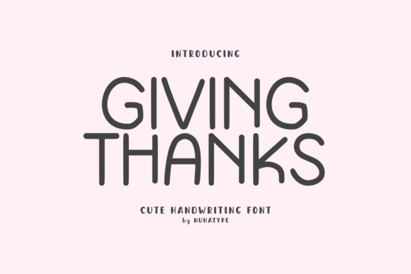 Giving Thanks Font for Handmade Creations