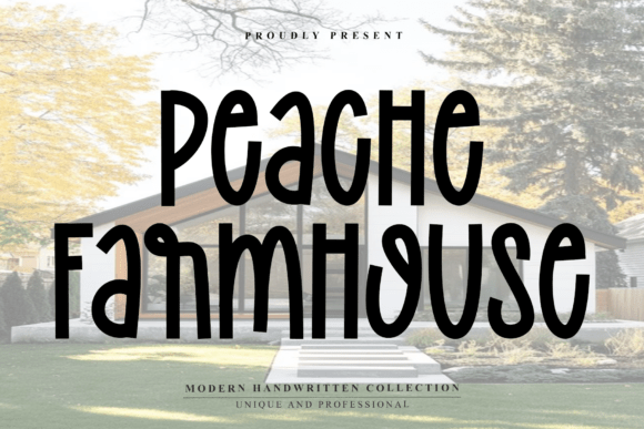 Peache Farmhouse: A Warm Handwritten Font